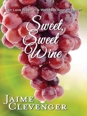 cover image of Sweet, Sweet Wine